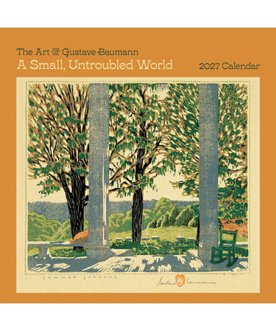 A Small, Untroubled World: The Art of Gustave Baumann 2027 Pomegranate Wall Calendar