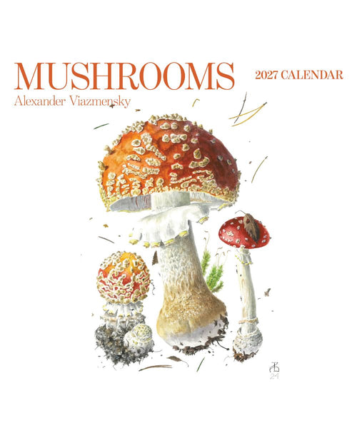 Mushrooms: Alexander Viazmensky 2027 Pomegranate Wall Calendar